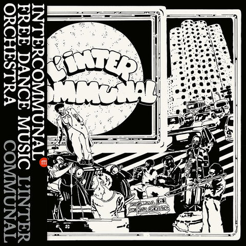 Intercommunal Free Dance Music Orchestra - L'Inter Communal LP