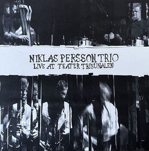 Niklas Persson Trio - Live At Teater Tribunalen LP