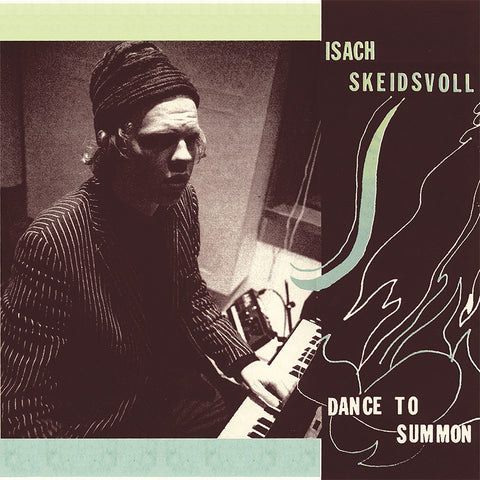 Isach Skeidsvoll - Dance To Summon LP