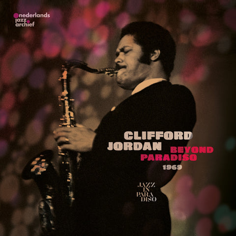 Clifford Jordan – Beyond Paradiso 1969-1970 LP