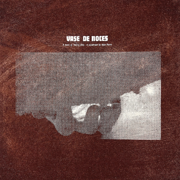 Alain Pierre - Vase de Noces (Wedding Trough) LP