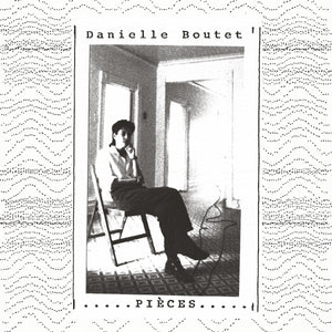 Danielle Boutet - Piéces LP