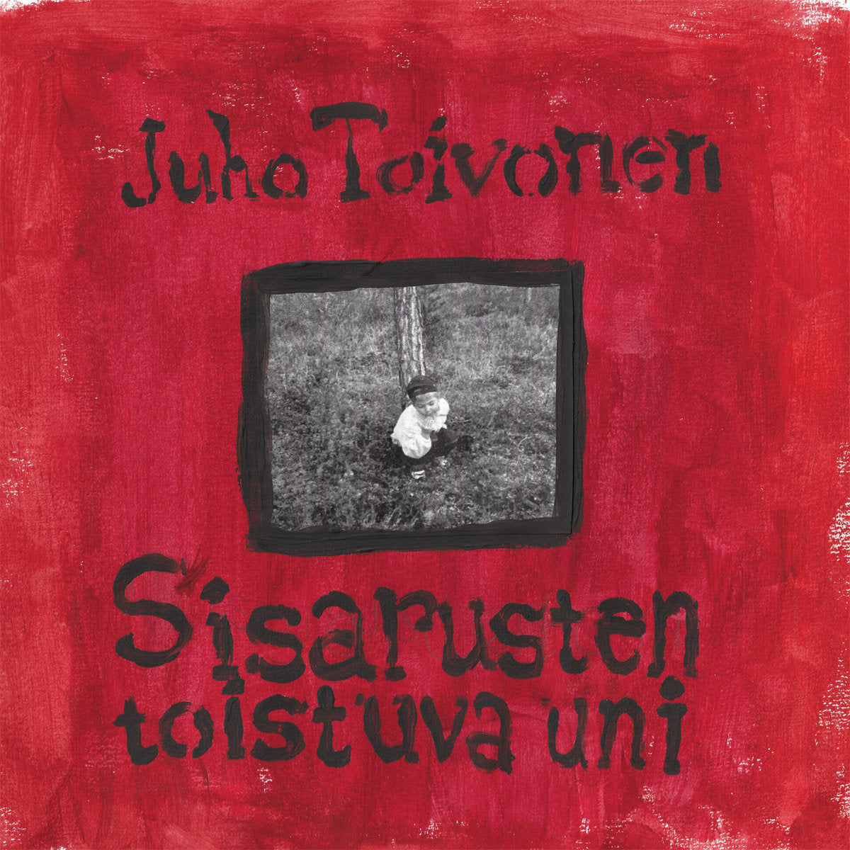 Juho Toivonen - Sisarusten Toistuva Uni LP