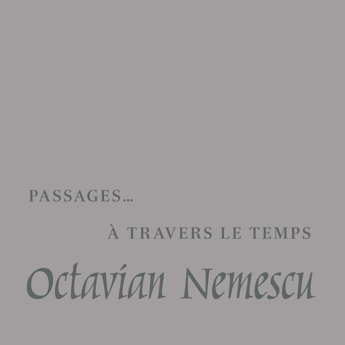 Octavian Nemescu - Passages... à travers le Temps 3xLP