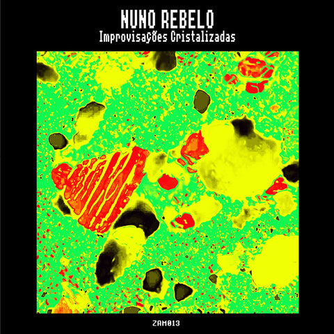 Nuno Rebelo -  Improvisações Cristalizadas LP