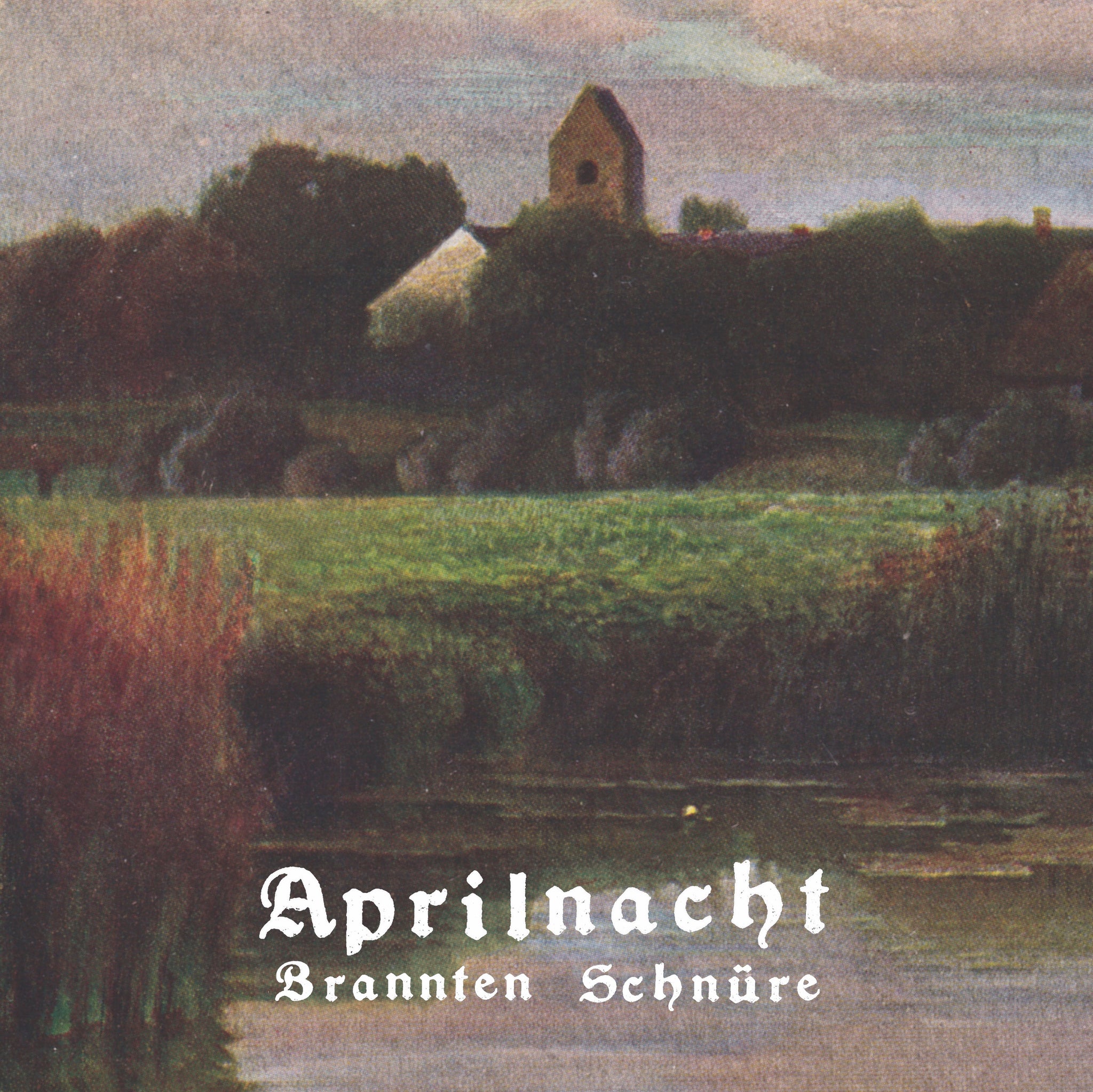 Brannten Schnüre - Aprilnacht LP