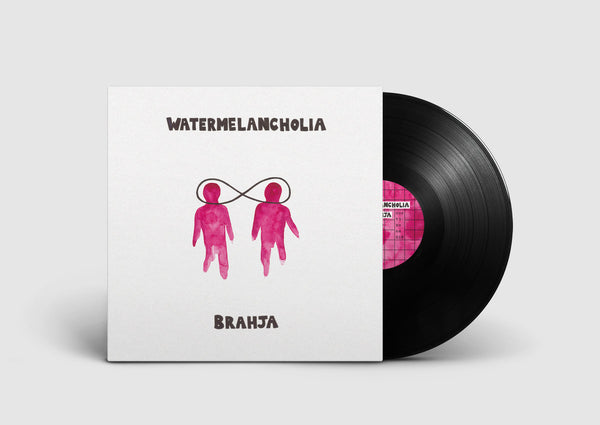 Brahja - Watermelancholia LP
