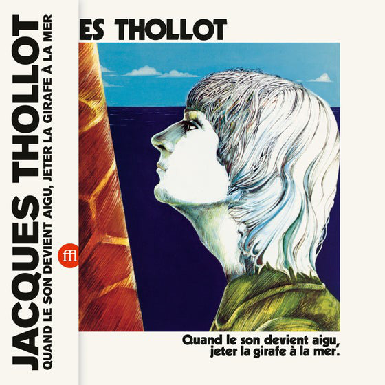 Jacques Thollot ‎– Quand Le Son Devient Aigu, Jeter La Girafe À La Mer LP