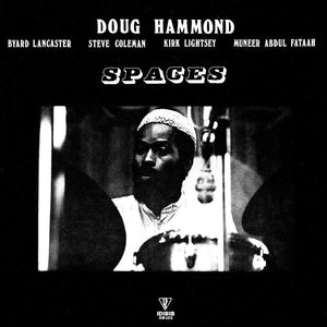 Doug Hammond - Spaces LP