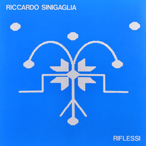Riccardo Sinigaglia - Riflessi LP
