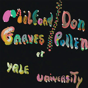 Milford Graves / Don Pullen ‎– The Complete Yale Concert, 1966 CD