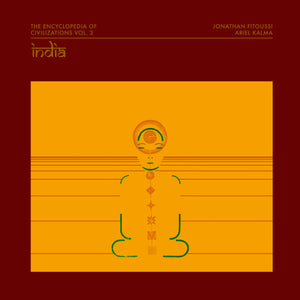 Jonathan Fitoussi / Ariel Kalma - The Encyclopedia of Civilizations vol. 3: India LP