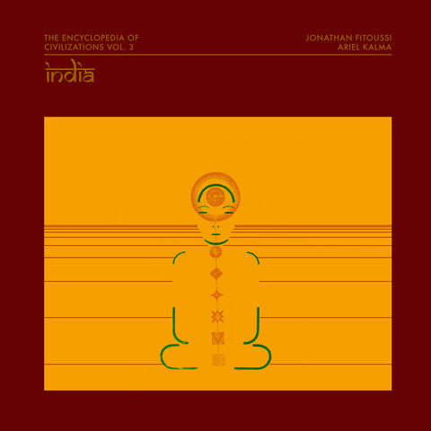 Jonathan Fitoussi / Ariel Kalma - The Encyclopedia of Civilizations vol. 3: India LP