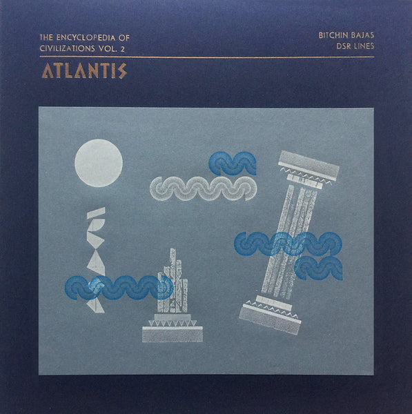 Bitchin Bajas / DSR Lines - The Encyclopedia of Civilizations vol. 2: Atlantis LP
