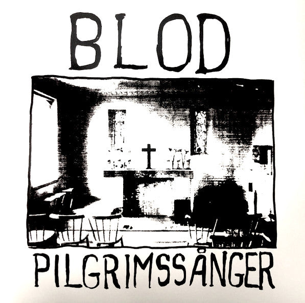 Blod - Pilgrimssånger LP