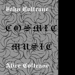 John Coltrane / Alice Coltrane - Cosmic Music LP