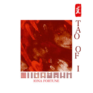 Ioana Fortune - Tao Of I LP