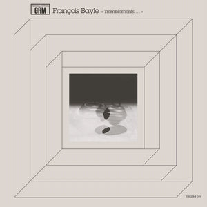 François Bayle - Tremblement De Terre Très Doux & Toupie Dans Le Ciel LP