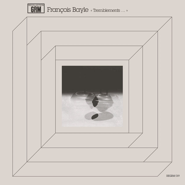 François Bayle - Tremblement De Terre Très Doux & Toupie Dans Le Ciel LP