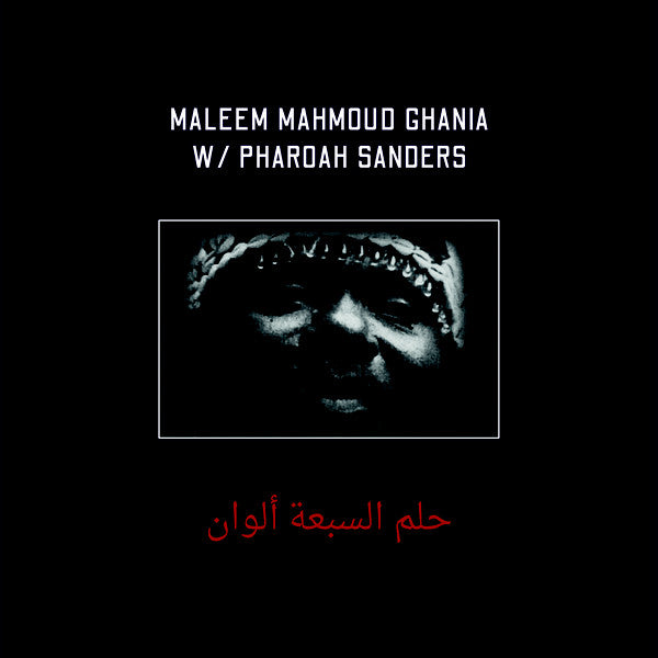 Maleem Mahmoud Ghania with Pharoah Sanders ‎– The Trance Of Seven Colors 2xLP