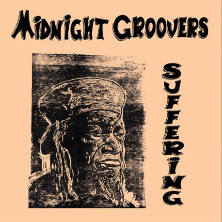 Midnight Groovers - Suffering LP