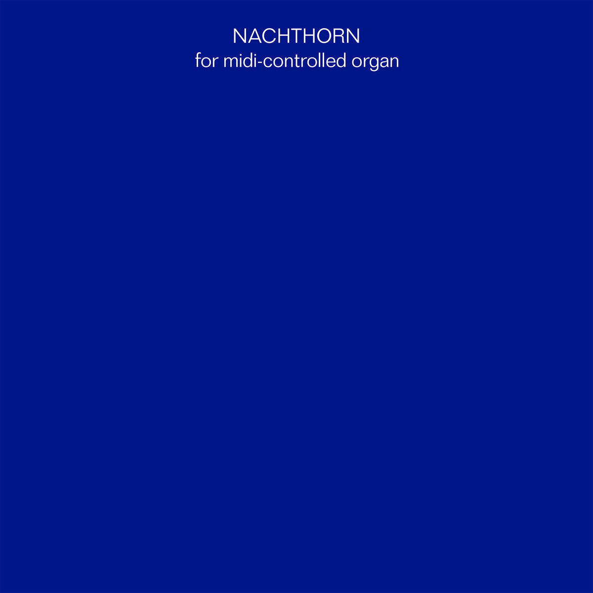 Maxime Denuc - Nachthorn LP