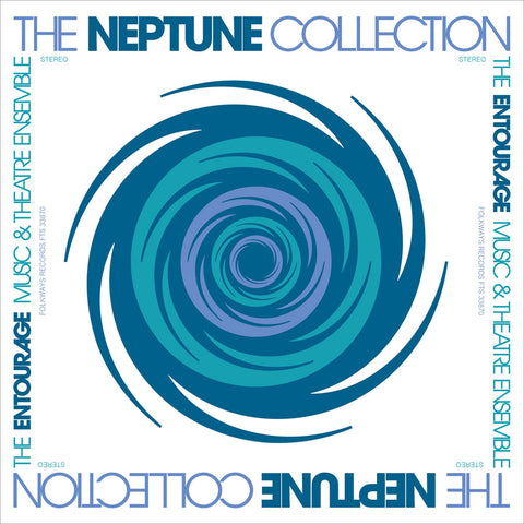 The Entourage Music & Theater Ensemble - The Neptune Collection LP