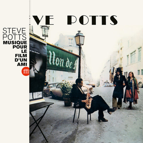 Steve Potts ‎– Musique Pour Le Film D'Un Ami LP