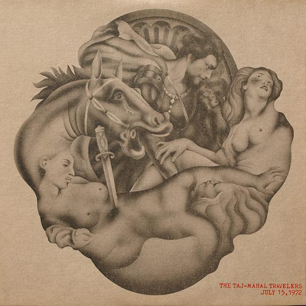 Taj Mahal Travellers - July 15, 1972 LP